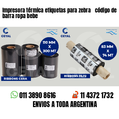 Impresora térmica etiquetas para zebra  código de barra ropa bebe